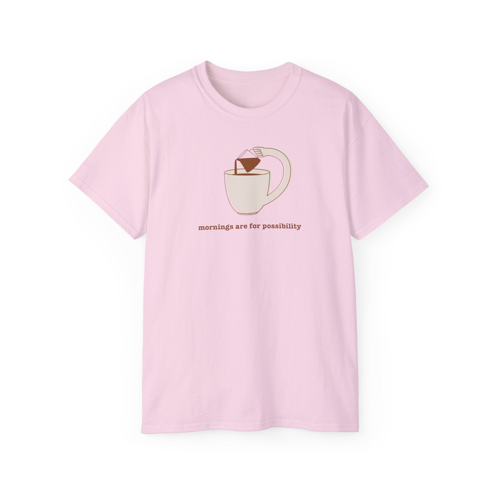 Coffee & Possibility Tee — 'Mornings Are for Possibility' Graphic T-Shirt