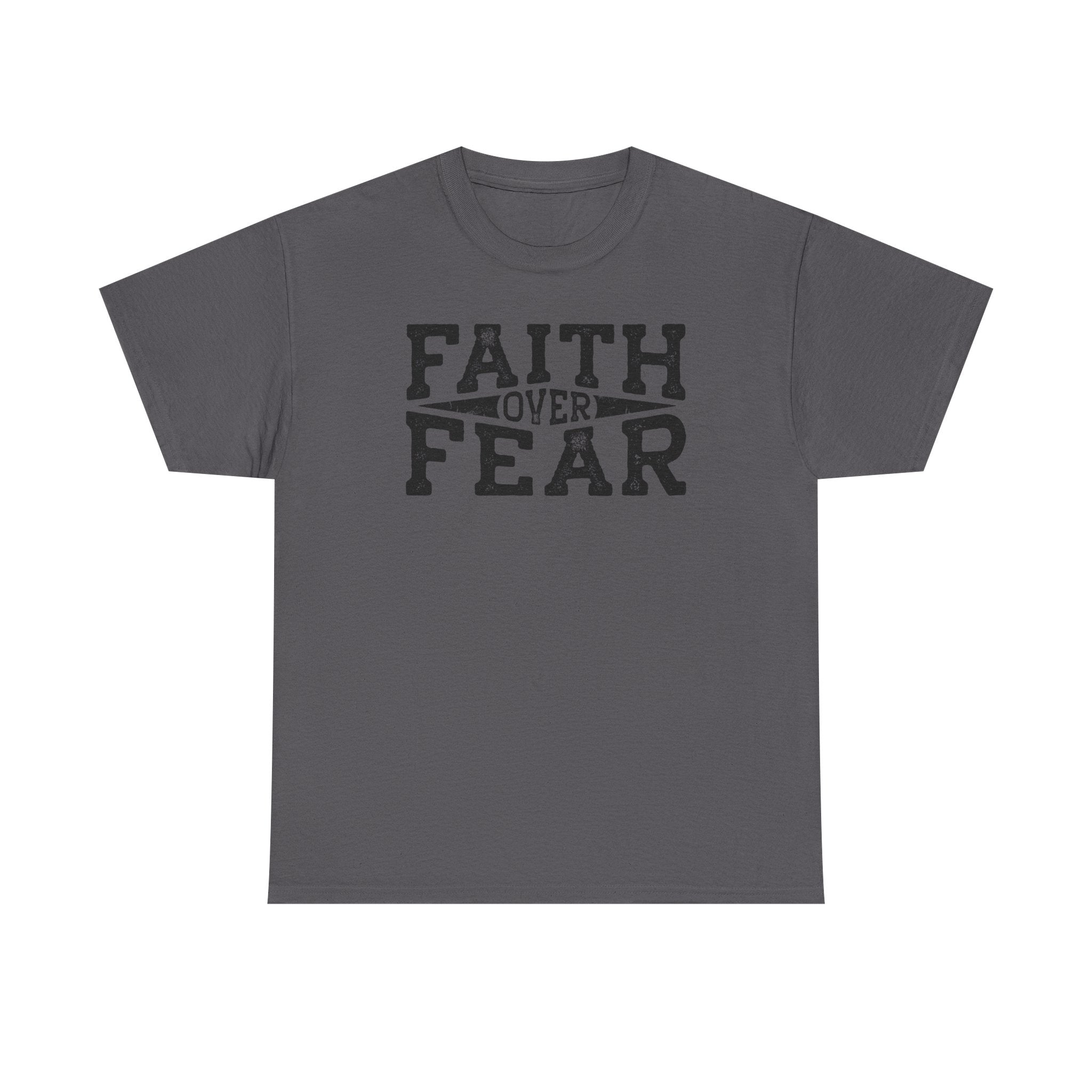Faith Over Fear T‑Shirt — Inspirational Christian Tee