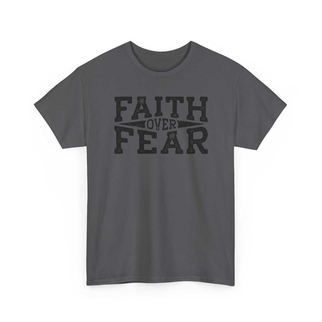 Faith Over Fear T‑Shirt — Inspirational Christian Tee