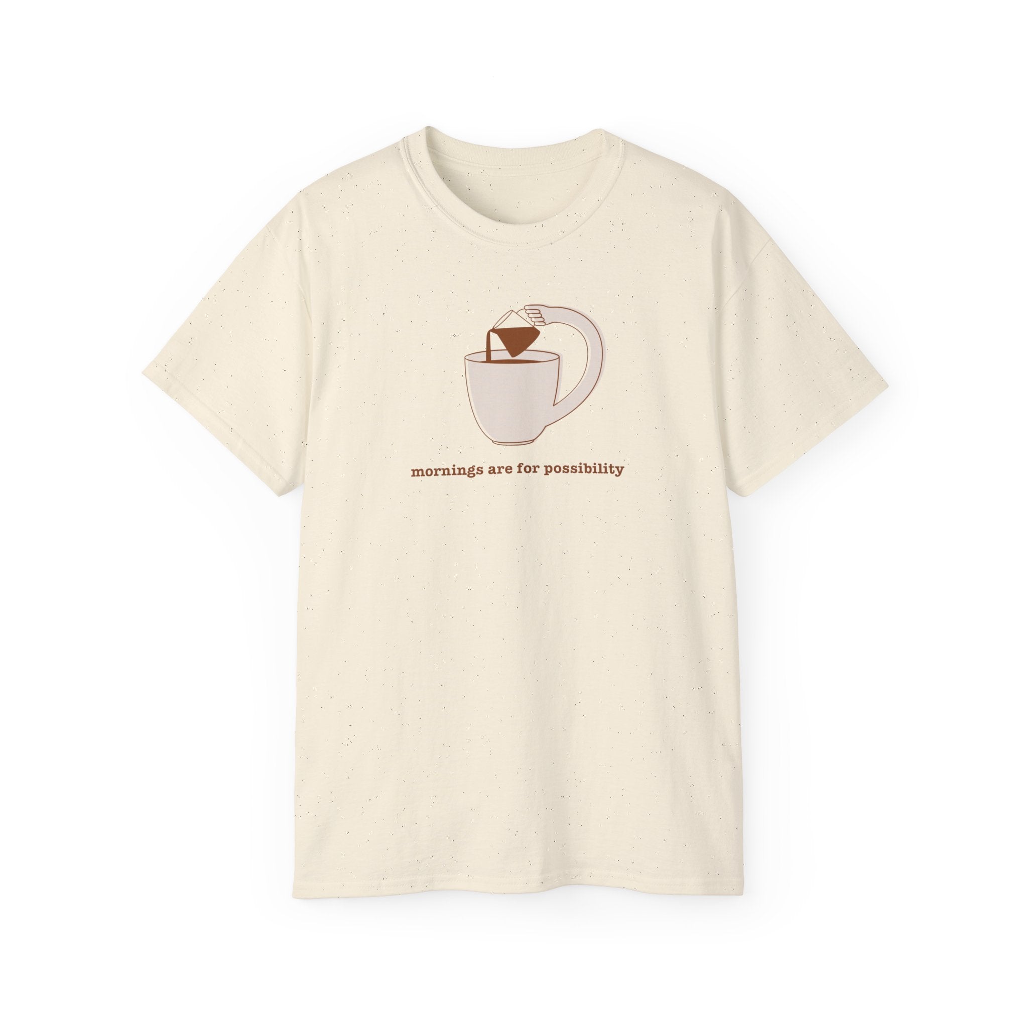 Coffee & Possibility Tee — 'Mornings Are for Possibility' Graphic T-Shirt