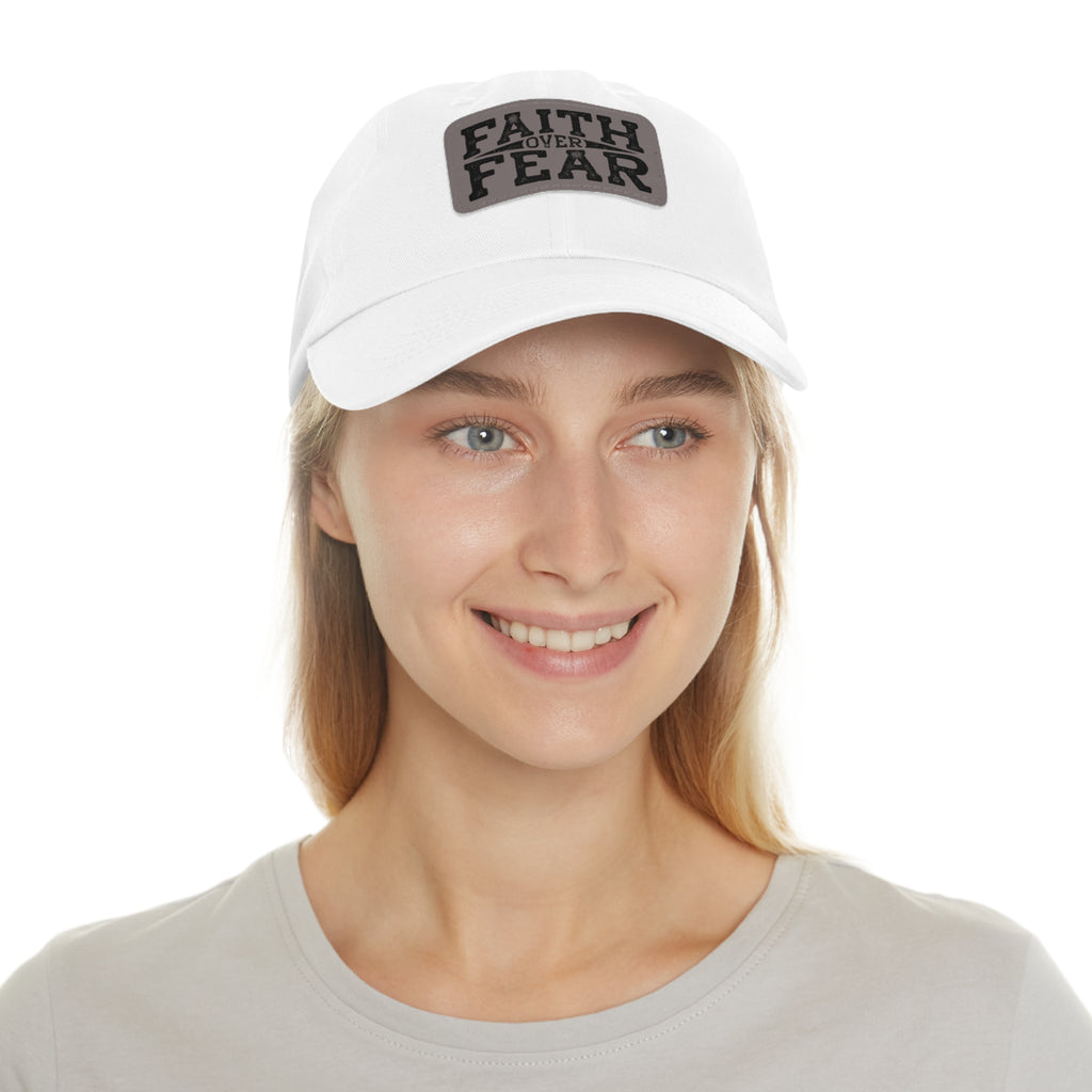 Faith Over Fear Leather Patch Dad Hat — Inspirational Christian Baseball Cap