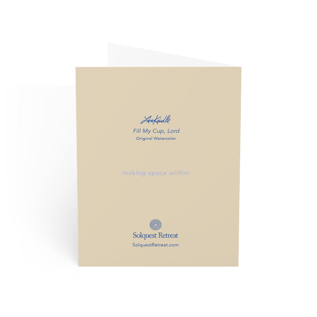 Fill My Cup, Lord — Watercolor Collage Sympathy/Encouragement Note (Pack of 1, 10, 30, 50)