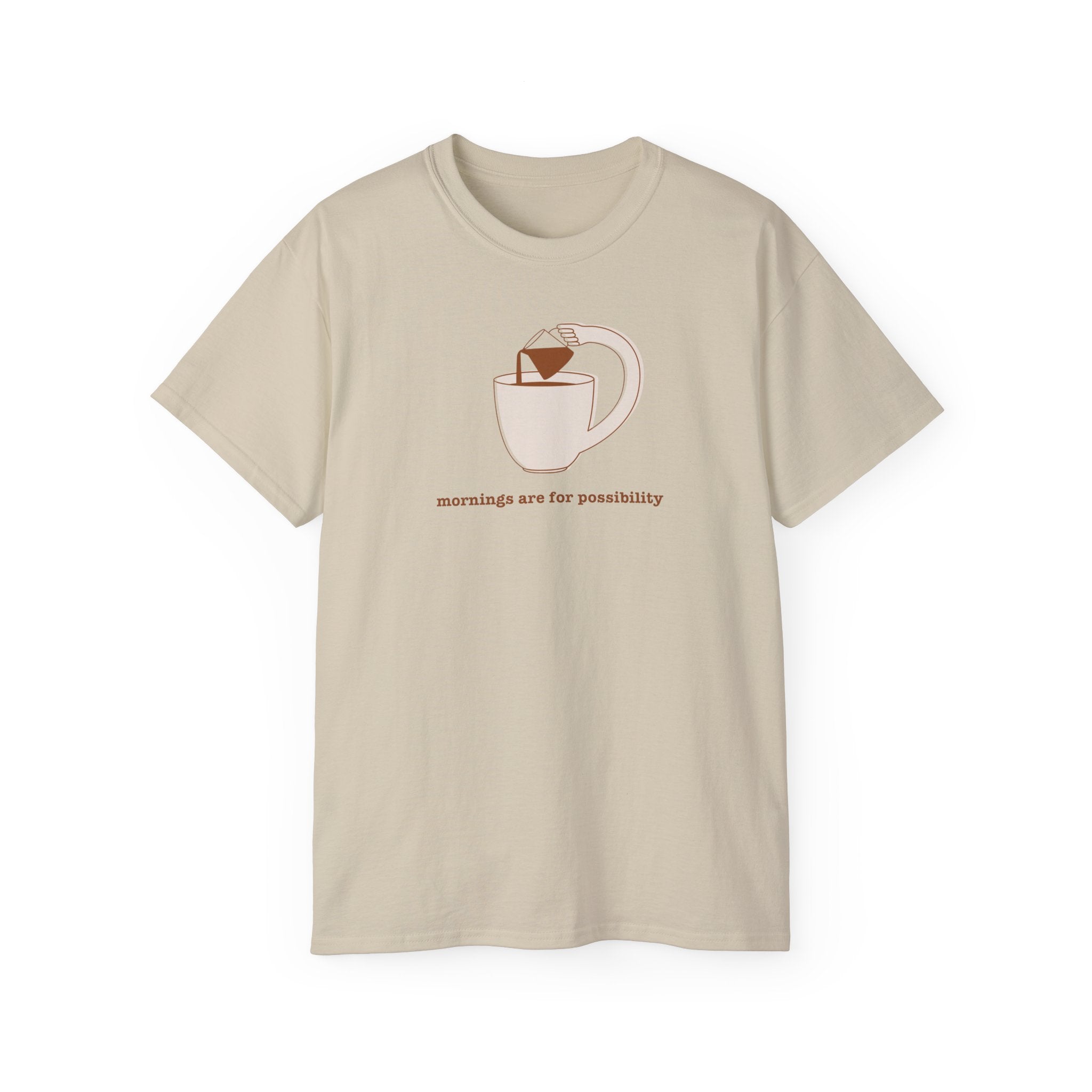 Coffee & Possibility Tee — 'Mornings Are for Possibility' Graphic T-Shirt