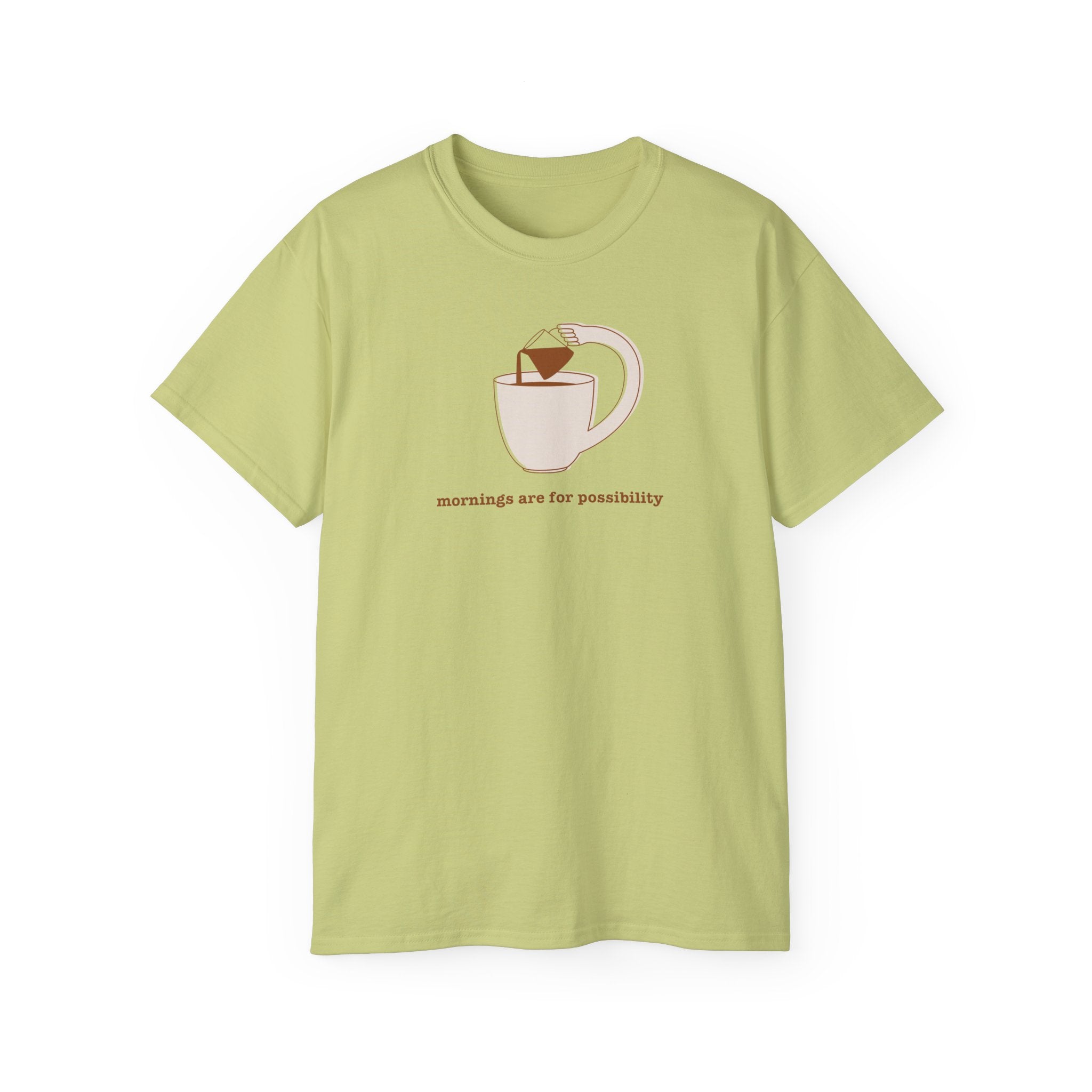 Coffee & Possibility Tee — 'Mornings Are for Possibility' Graphic T-Shirt