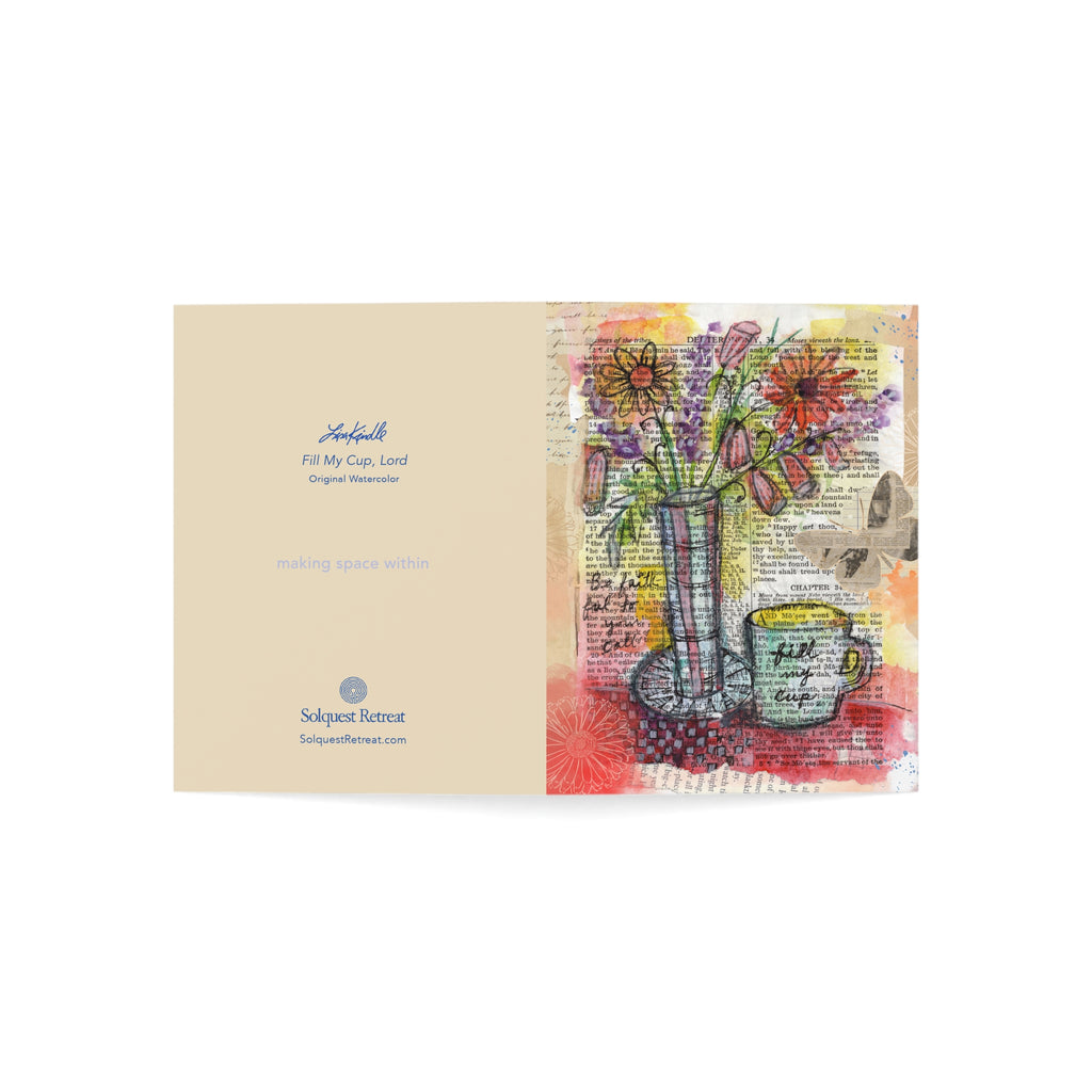Fill My Cup, Lord — Watercolor Collage Sympathy/Encouragement Note (Pack of 1, 10, 30, 50)