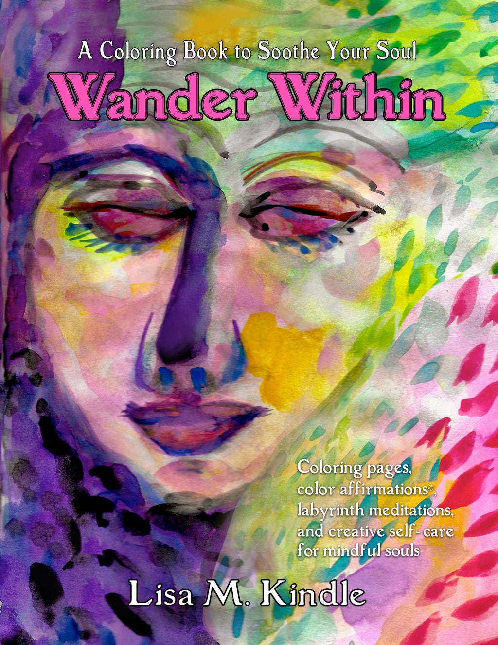 Wander Within: A Coloring Book to Soothe the Soul