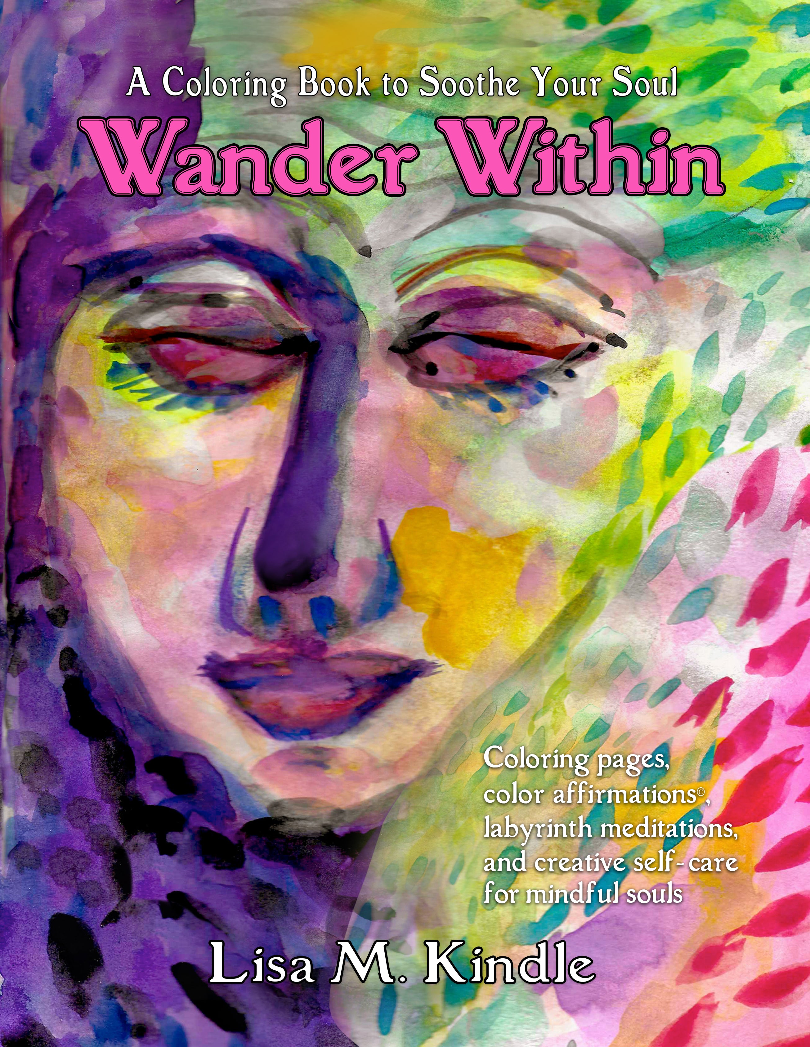 Wander Within: A Coloring Book to Soothe the Soul